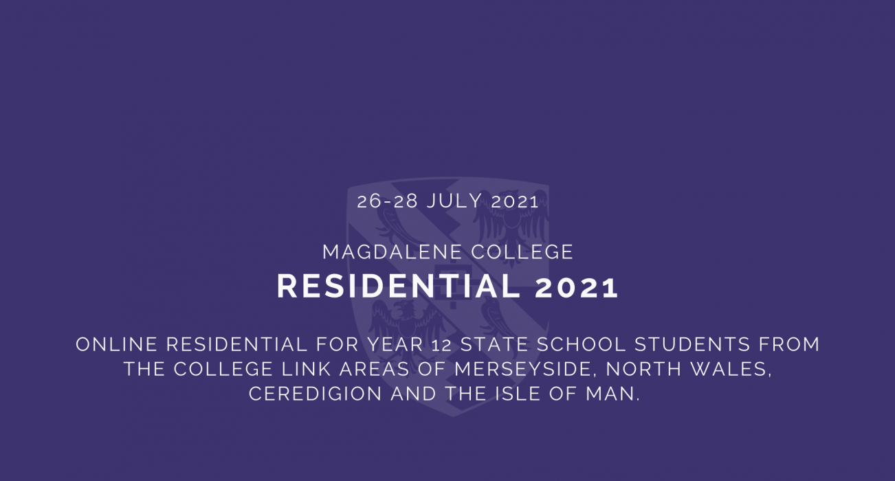 Magdalene College Residential 2021 