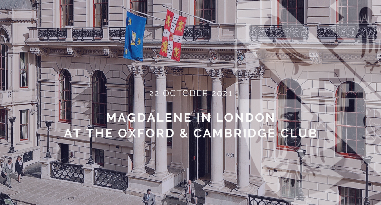 Magdalene in London dinner at the Oxford and Cambridge Club